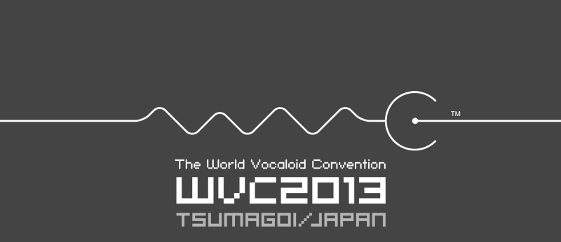 The World Vocaloid Convention 2013 | 第00回ボーカロイド大会
